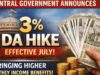 7મું પગાર પંચ: કેન્દ્રીય કર્મચારીઓ મુશ્કેલીમાં! સરકારે DAમાં 3%નો વધારો કર્યો, જાણો હવે કેટલો થશે પગાર અને એરિયર્સ